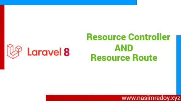 Laravel 8 Resource Controller & Routing  Tutorial